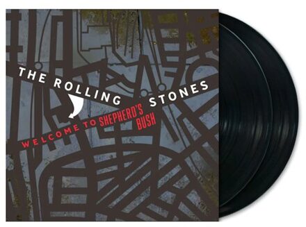 Welcome To Shepherds Bush - The Rolling Stones
