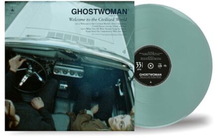 Welcome To The Civilized World (Coke Bottle Clear Vinyl) - Ghost Woman