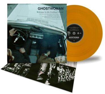 Welcome To The Civilized World (Orange Vinyl) - Ghostwoman