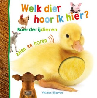 Welk Dier Hoor Ik Hier? - Boerderijdieren