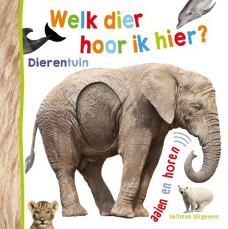 Welk Dier Hoor Ik Hier? - Dierentuin
