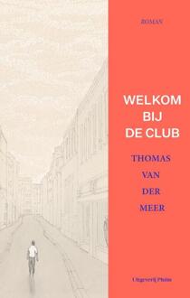 Welkom bij de club -  Thomas van der Meer (ISBN: 9789493304468)