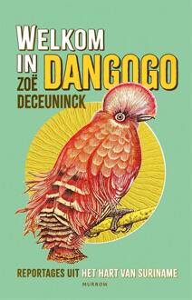 Welkom in Dangogo -  Zoë Deceuninck (ISBN: 9789048871001)
