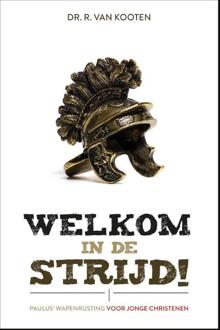 Welkom in de strijd - Boek R. van Kooten (9088971757)