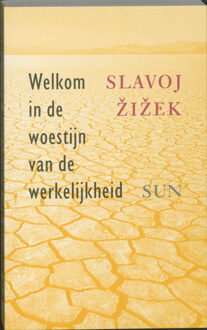 Welkom in de woestijn van de werkelijkheid - Boek S. Zizek (9053529306)