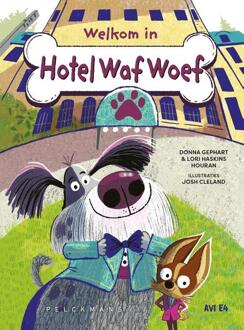 Welkom in Hotel Waf Woef -  Donna Gephart, Lori Haskins Houran (ISBN: 9789463836388)