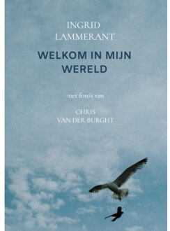 Welkom In Mijn Wereld - Ingrid Lammerant