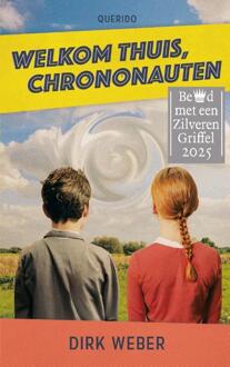 Welkom thuis, chrononauten -  Dirk Weber (ISBN: 9789045130002)