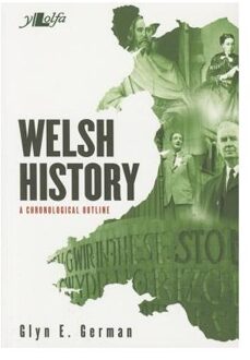 Welsh History - A Chronological Outline