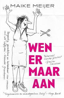 Wen Er Maar Aan - Maike Meijer