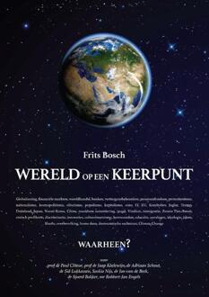 Wereld op een keerpunt - Boek Frits Bosch (9463383557)