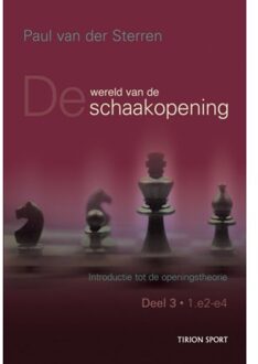 Wereld van de schaakopening / 3 - Boek Paul van der Sterren (9043909181)