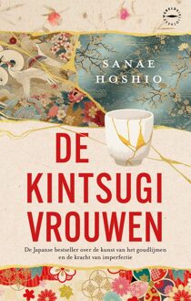 Wereldbibliotheek De kintsugi-vrouwen - Sanae Hoshio - ebook