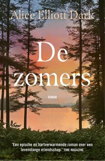 Wereldbibliotheek De zomers - Alice Elliott Dark - ebook