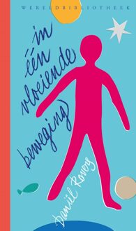 Wereldbibliotheek In één vloeiende beweging - Daniël Rovers - ebook