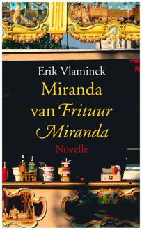 Wereldbibliotheek Miranda van frituur Miranda - eBook Erik Vlaminck (902844064X)