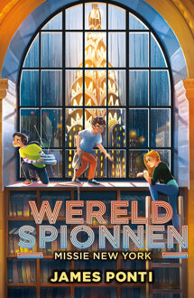 Wereldspionnen 5 - Missie New York -  James Ponti (ISBN: 9789026171710)