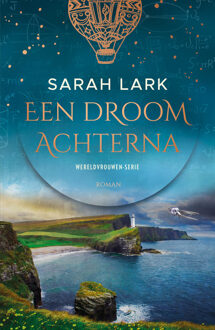 Wereldvrouwen 2 - Een droom achterna -  Sarah Lark (ISBN: 9789026178214)