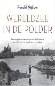 Wereldzee In De Polder - Ronald Nijboer