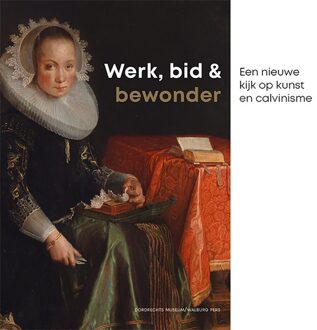 Werk, bid & bewonder