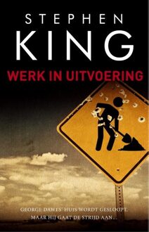 Werk in uitvoering - Boek Stephen King (9024578213)