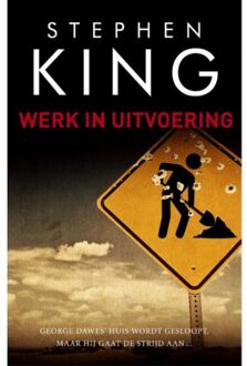 Werk in uitvoering - Boek Stephen King (9024578213)