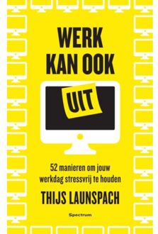 Werk Kan Ook Uit - (ISBN:9789000371860)