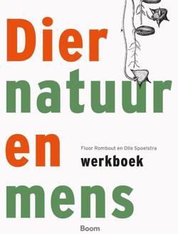 Werkboek dier, natuur en mens -  Floor Rombout, Olle Spoelstra (ISBN: 9789024472024)