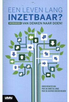 Werkboek: Een Leven Lang Inzetbaar? - Van Denken Naar Doen! - Annet de Lange