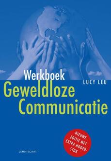Werkboek Geweldloze Communicatie -  Lucy Leu (ISBN: 9789047712947)