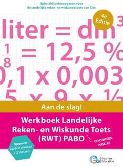 Werkboek landelijke reken- en wiskunde Toets (RWT) PABO -  Erasmus Education (ISBN: 9789082792980)