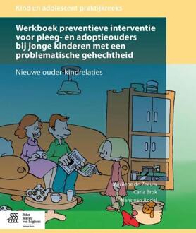 Werkboek preventieve interventie voor pleeg- en adoptieouders bij jonge kinderen met een problematische gehechtheid - Boek Marilene de Zeeuw