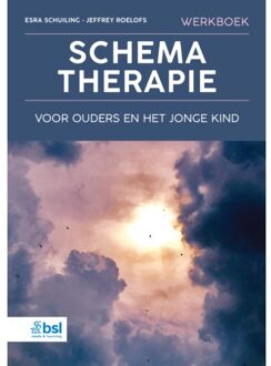 Werkboek Schematherapie Voor Ouders En Het Jonge Kind - Esra Schuiling