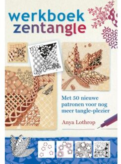 Werkboek Zentangle - Boek Anya Lothrop (9460151639)