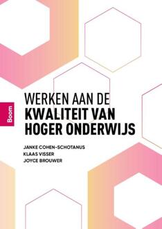Werken aan de kwaliteit van hoger onderwijs -  Janke Cohen-Schotanus, Joyce Brouwer, Klaas Visser (ISBN: 9789024456031)