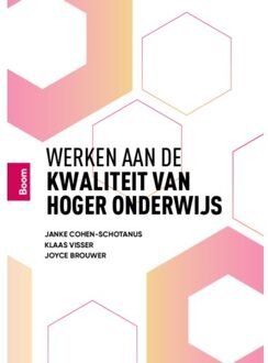 Werken Aan De Kwaliteit Van Hoger Onderwijs - Klaas Visser