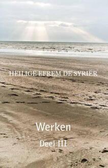 Werken -  E. de Syriër (ISBN: 9789079889082)