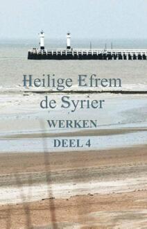 Werken -  Efrem de Syriër (ISBN: 9789079889303)