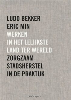 Werken in het lelijkste land ter wereld - Eric Min, Ludo Bekker (ISBN: 9789491789427)