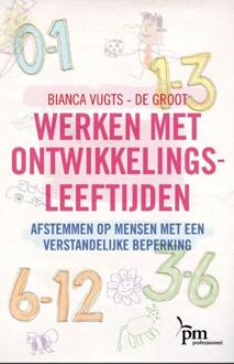 Werken met ontwikkelingsleeftijden - Boek Bianca Vugts-de Groot (9024418410)