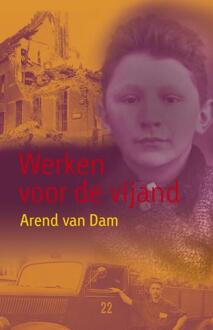 Werken voor de vijand - Boek Arend van Dam (9025875017)