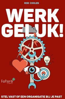 Werkgeluk! - eBook Rob Coolen (9492221039)