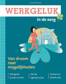 Werkgeluk In De Zorg - Anne Brouwer