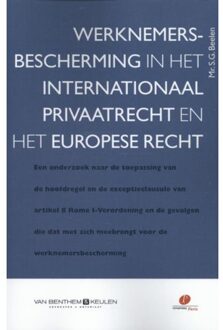 Werknemersbescherming in het internationaal privaatrecht en het Europese recht - Boek Suzanne Beelen (9462510628)