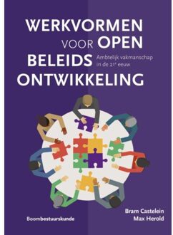 Werkvormen Voor Open Beleidsontwikkeling - Bram Castelein