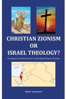 Wes Stonehens Christian zionism or Israel theology - Boek Walter Tessensohn (9491026453)