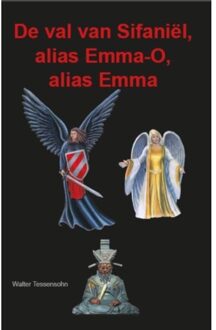 Wes Stonehens De val van Sifaniël, alias Emma-O, alias Emma - Boek Walter Tessensohn (9491026127)