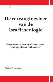 Wes Stonehens De vervangingsleer van de Israeltheologie - Boek Walter Tessensohn (9491026348)