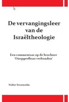 Wes Stonehens De vervangingsleer van de Israeltheologie - Boek Walter Tessensohn (9491026348)