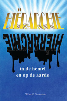 Wes Stonehens Hiërarchie in de hemel en op de aarde - Boek Walter Tessensohn (9491026038)